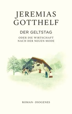 Gotthelf / Theisohn |  Der Geltstag | Buch |  Sack Fachmedien
