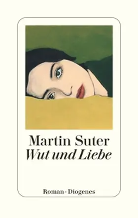 Suter | Wut und Liebe | Buch | 978-3-257-07333-1 | www.sack.de