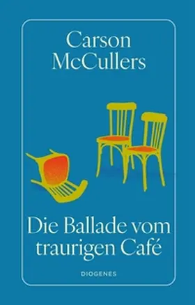 McCullers |  Die Ballade vom traurigen Café | Buch |  Sack Fachmedien