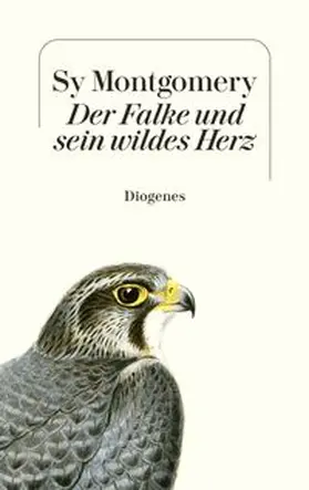 Montgomery |  Der Falke und sein wildes Herz | Buch |  Sack Fachmedien
