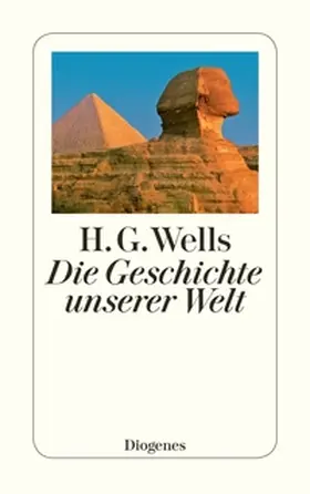 Wells |  Die Geschichte unserer Welt | Buch |  Sack Fachmedien