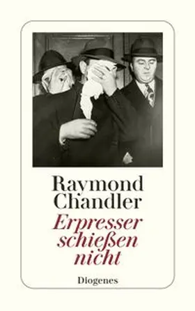 Chandler |  Erpresser schießen nicht | Buch |  Sack Fachmedien