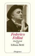 Betti |  Fellini | Buch |  Sack Fachmedien