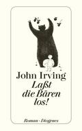 Irving |  Laßt die Bären los! | Buch |  Sack Fachmedien