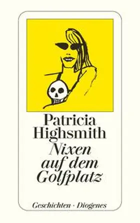 Highsmith |  Nixen auf dem Golfplatz | Buch |  Sack Fachmedien