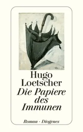 Loetscher |  Die Papiere des Immunen | Buch |  Sack Fachmedien
