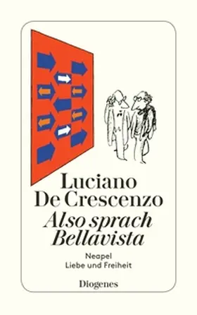 DeCrescenzo / De Crescenzo |  Also sprach Bellavista | Buch |  Sack Fachmedien