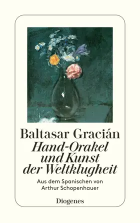 Gracián |  Hand-Orakel und Kunst der Weltklugheit | Buch |  Sack Fachmedien