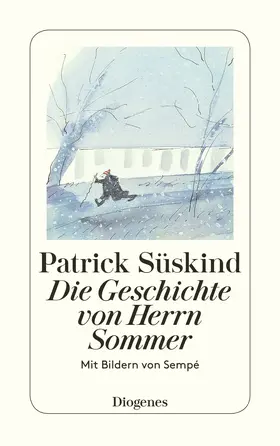 Süskind / Sempé |  Die Geschichte von Herrn Sommer | Buch |  Sack Fachmedien