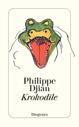 Djian |  Krokodile | Buch |  Sack Fachmedien