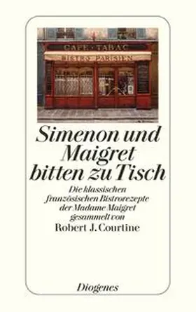 Courtine |  Simenon und Maigret bitten zu Tisch | Buch |  Sack Fachmedien