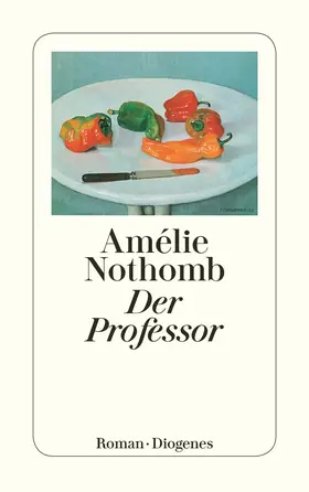 Nothomb |  Der Professor | Buch |  Sack Fachmedien