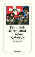 Arnold / Dürrenmatt / von Planta |  Meine Schweiz | Buch |  Sack Fachmedien