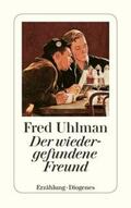 Uhlman |  Der wiedergefundene Freund | Buch |  Sack Fachmedien