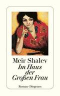 Shalev |  Shalev, M: Haus d. Großen Frau | Buch |  Sack Fachmedien