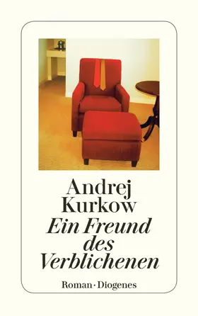 Kurkow |  Ein Freund des Verblichenen | Buch |  Sack Fachmedien