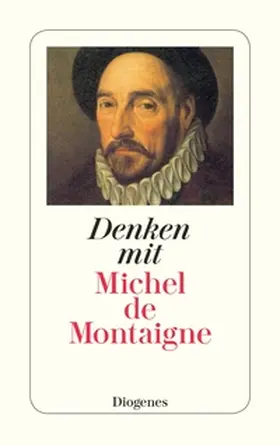 Montaigne / Gide |  Denken mit Michel de Montaigne | Buch |  Sack Fachmedien