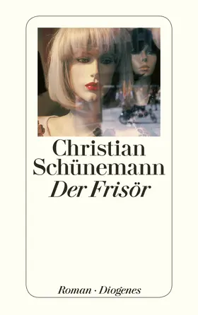 Schünemann | Der Frisör | Buch | 978-3-257-23509-8 | www.sack.de