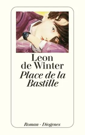 de Winter | Place de la Bastille | Buch | 978-3-257-23669-9 | www.sack.de