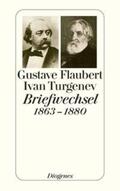Flaubert / Turgenev / Urban |  Flaubert-Turgenev Briefwechsel 1863-1880 | Buch |  Sack Fachmedien
