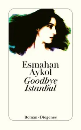 Aykol |  Goodbye Istanbul | Buch |  Sack Fachmedien