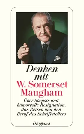 Maugham / Stölzel / Essays |  Denken mit W. Somerset Maugham | Buch |  Sack Fachmedien