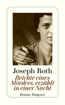Roth | Beichte eines Mörders, erzählt in einer Nacht | Buch | 978-3-257-23981-2 | www.sack.de