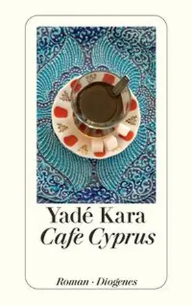 Kara |  Café Cyprus | Buch |  Sack Fachmedien