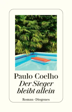 Coelho |  Der Sieger bleibt allein | Buch |  Sack Fachmedien