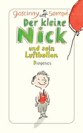 Goscinny / Sempé |  Der kleine Nick und sein Luftballon | Buch |  Sack Fachmedien