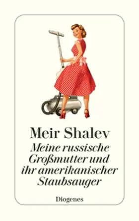 Shalev |  Meine russische Großmutter und ihr amerikanischer Staubsauger | Buch |  Sack Fachmedien