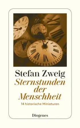 Zweig |  Sternstunden der Menschheit | Buch |  Sack Fachmedien