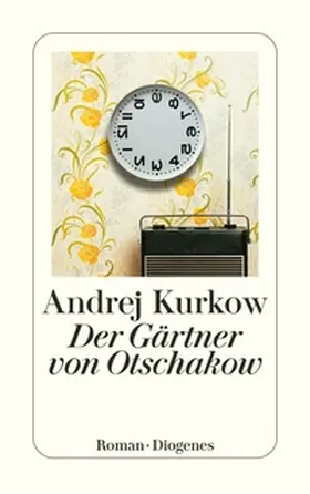Kurkow |  Der Gärtner von Otschakow | Buch |  Sack Fachmedien