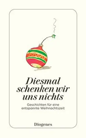 Baumhauer Weck |  Diesmal schenken wir uns nichts | Buch |  Sack Fachmedien