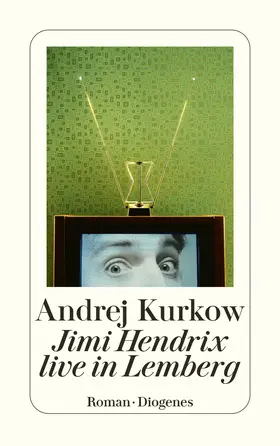 Kurkow |  Jimi Hendrix live in Lemberg | Buch |  Sack Fachmedien