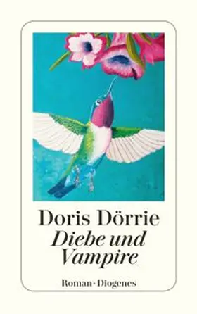 Dörrie |  Diebe und Vampire | Buch |  Sack Fachmedien