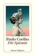 Coelho |  Die Spionin | Buch |  Sack Fachmedien