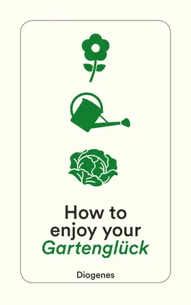 von Planta / Zanovello-Sager |  How to enjoy your Gartenglück | Buch |  Sack Fachmedien