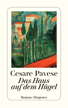 Pavese |  Das Haus auf dem Hügel | Buch |  Sack Fachmedien