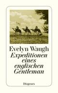 Waugh |  Expeditionen eines englischen Gentleman | Buch |  Sack Fachmedien