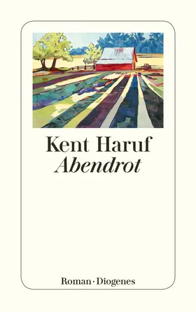 Haruf | Abendrot | Buch | 978-3-257-24553-0 | www.sack.de