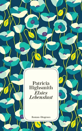 Highsmith | Elsies Lebenslust | Buch | 978-3-257-24571-4 | www.sack.de