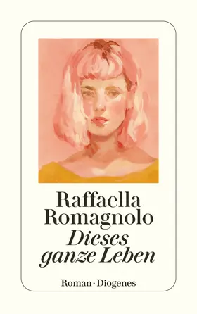 Romagnolo | Dieses ganze Leben | Buch | 978-3-257-24642-1 | www.sack.de