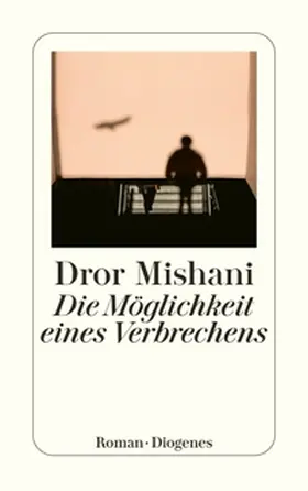 Mishani / Mish?ani |  Die Möglichkeit eines Verbrechens | Buch |  Sack Fachmedien
