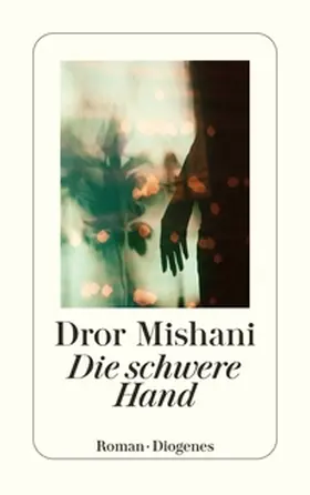 Mishani |  Die schwere Hand | Buch |  Sack Fachmedien