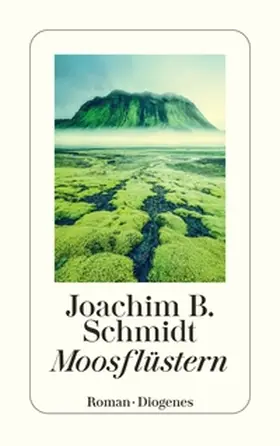 Schmidt | Moosflüstern | Buch | 978-3-257-24725-1 | www.sack.de