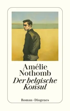 Nothomb |  Der belgische Konsul | Buch |  Sack Fachmedien