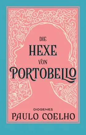 Coelho | Die Hexe von Portobello | Buch | 978-3-257-24762-6 | www.sack.de