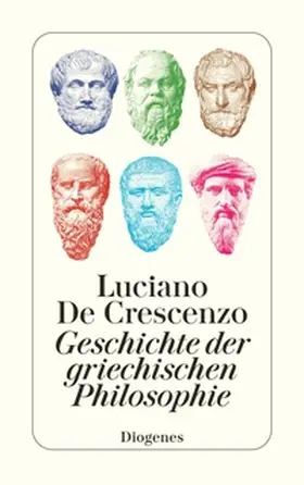 De Crescenzo |  Geschichte der griechischen Philosophie | Buch |  Sack Fachmedien