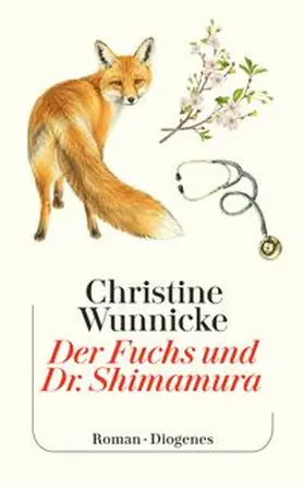Wunnicke |  Der Fuchs und Dr. Shimamura | Buch |  Sack Fachmedien